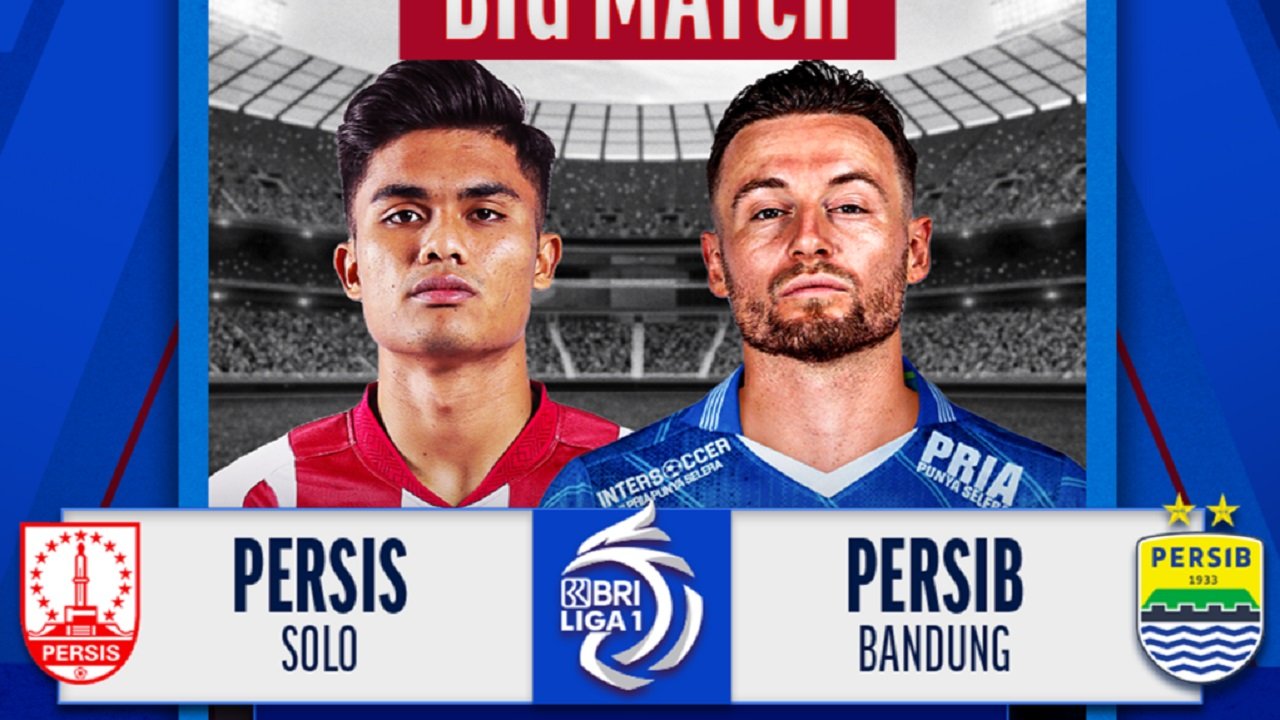 Streaming Persis vs Persib Bandung di Liga 1 2024-2025