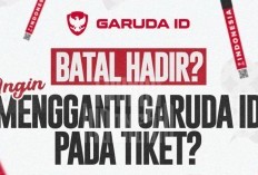 Tata Cara Mengganti Garuda ID Pada Tiket Jika Batal Nonton Timnas Indonesia