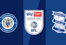 Head to Head Stockport vs Birmingham di Liga Satu Inggris 2024/25 - Burm Lebih Perkasa!