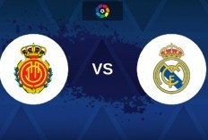 Jadwal dan Link Streaming Real Mallorca vs Real Madrid di Liga Spanyol 2024/2025