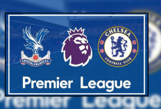 Head to Head Crystal Palace vs Chelsea di Liga Inggris 2024-25: The Blues Tak Pernah Kalah