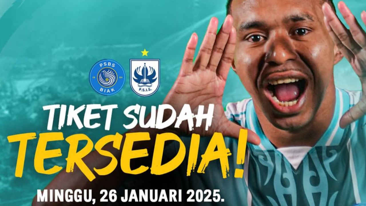 Harga dan Cara Beli Tiket PSBS Biak vs PSIS di Liga 1 2024/25, Termurah Rp50 Ribu!