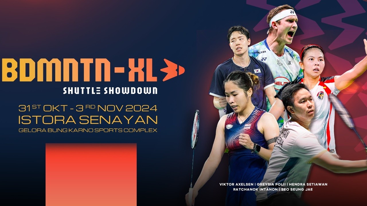 Cara Beli Tiket BDMNTN-XL, Turnamen Bulutangkis Mewah Bertabur Bintang Dunia di Istora Senayan