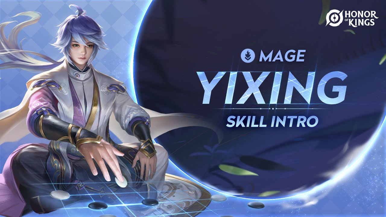Kenalan dengan Yixing, Hero Mage yang Menguasai Papan Weiqi di Honor of Kings