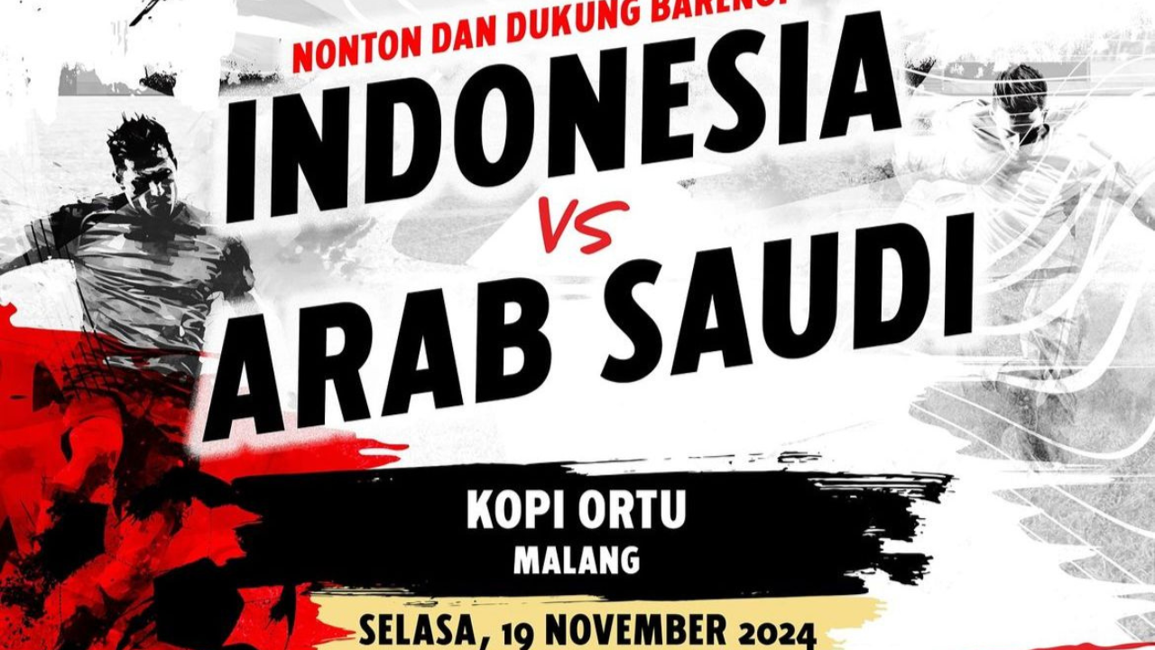 Tempat Nobar Indonesia vs Arab Saudi di Malang, Selasa 19 November 2024